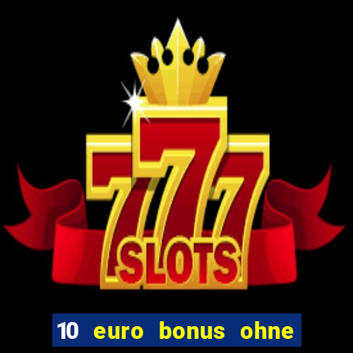 10 euro bonus ohne einzahlung joy casino