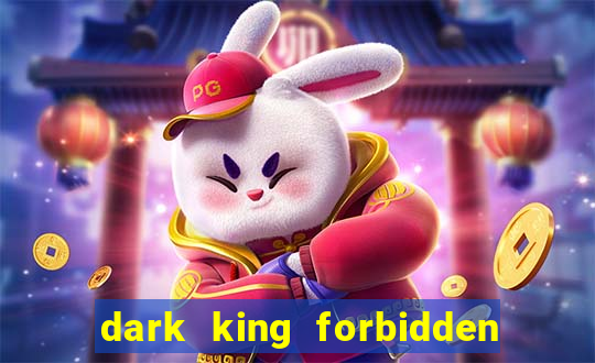 dark king forbidden riches slot rtp