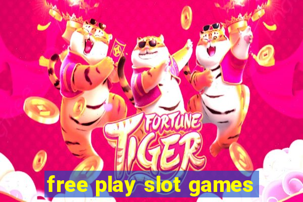 free play slot games