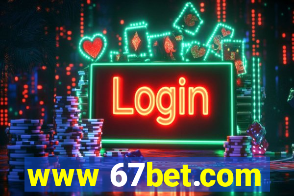 www 67bet.com