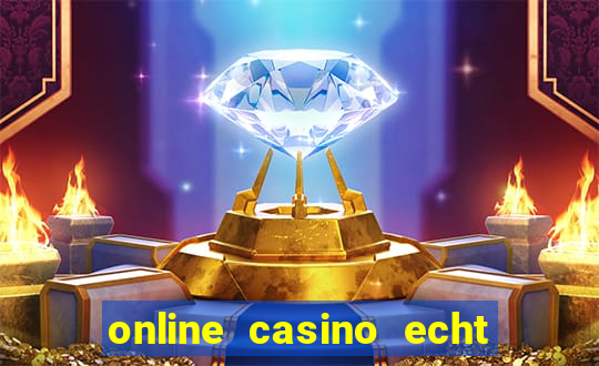 online casino echt geld winnen