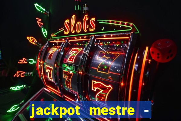 jackpot mestre - casino slots