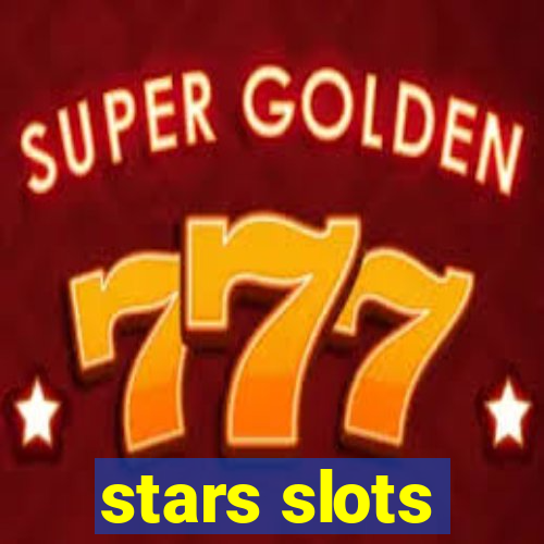 stars slots