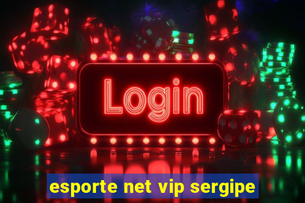 esporte net vip sergipe