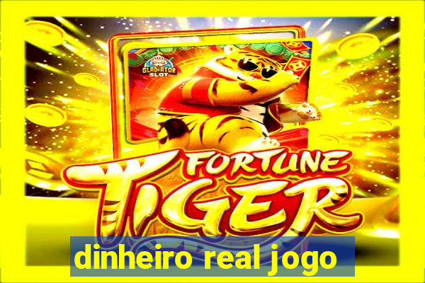 dinheiro real jogo