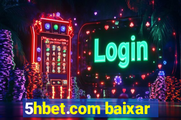 5hbet.com baixar