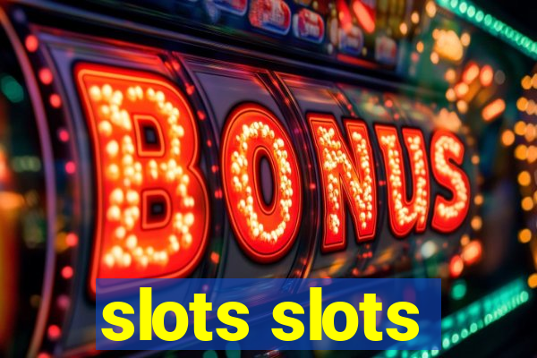 slots slots