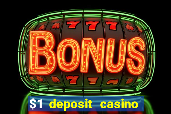 $1 deposit casino nz 2023