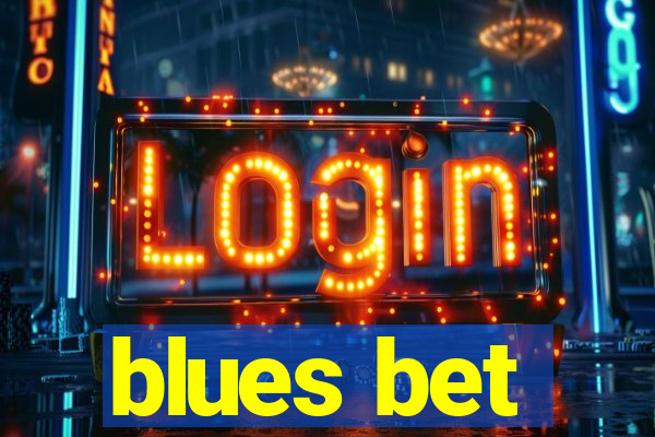 blues bet