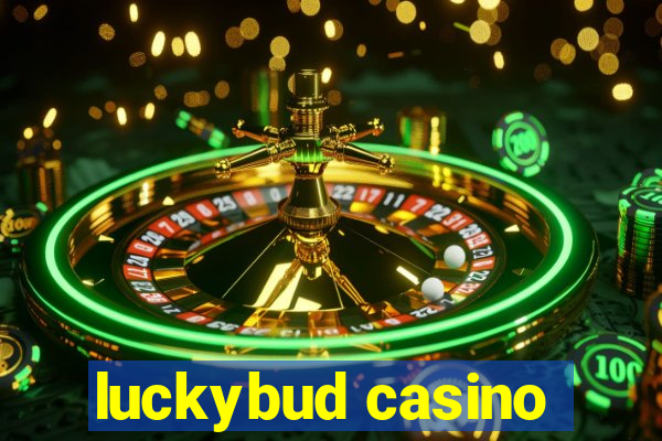 luckybud casino