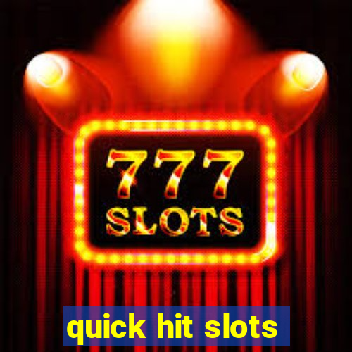 quick hit slots