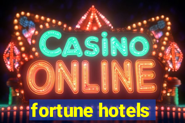 fortune hotels