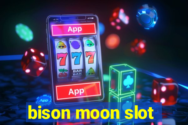 bison moon slot