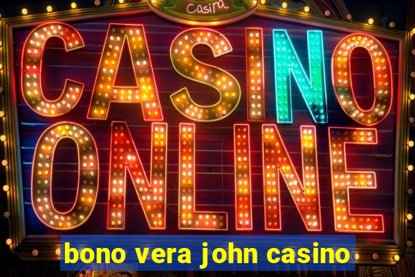 bono vera john casino