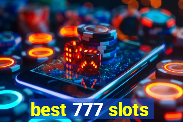 best 777 slots