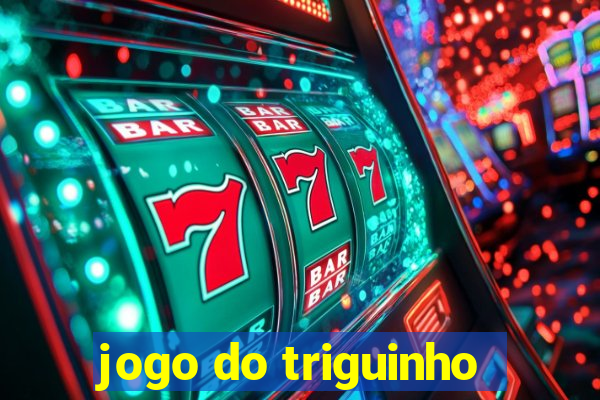 jogo do triguinho