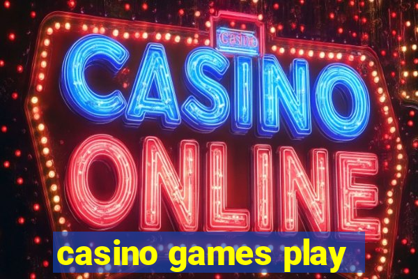 casino games play