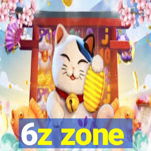 6z zone