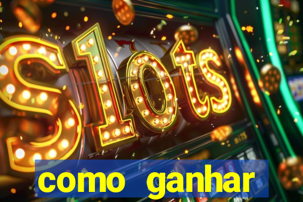 como ganhar dinheiro nos jogos de cassino