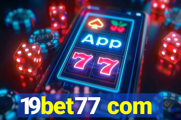 19bet77 com