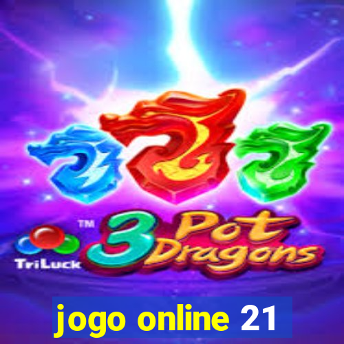 jogo online 21