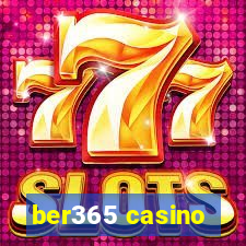 ber365 casino