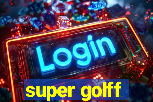 super golff