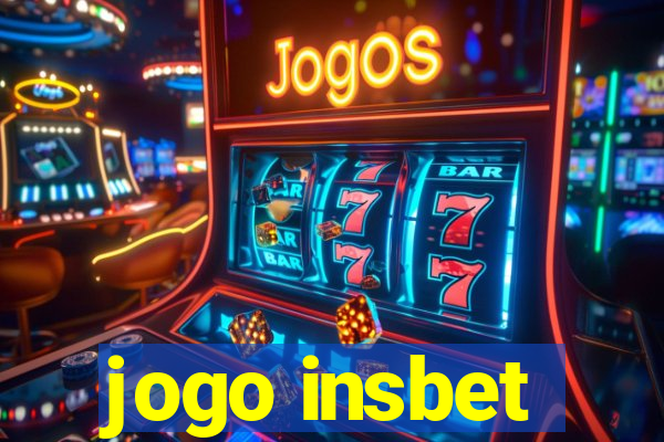 jogo insbet