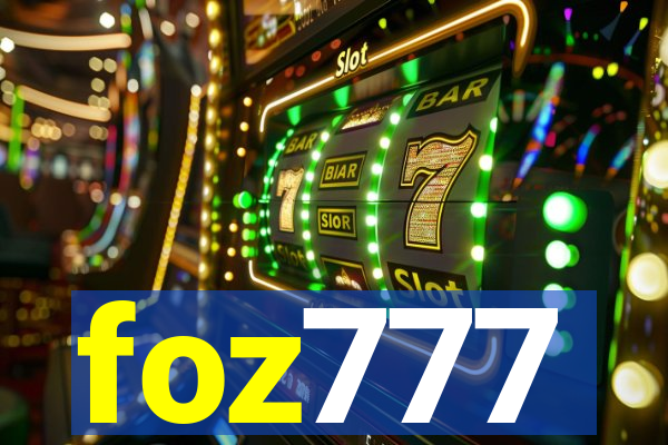 foz777