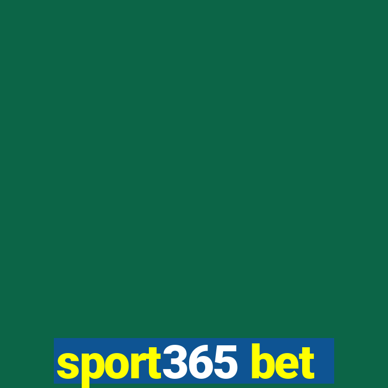 sport365 bet