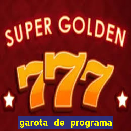 garota de programa em porto belo