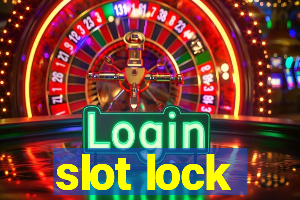 slot lock