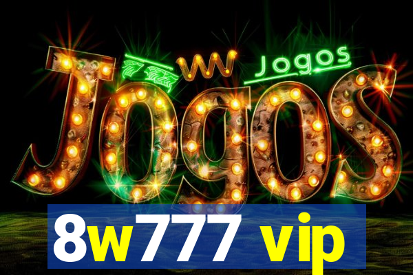 8w777 vip