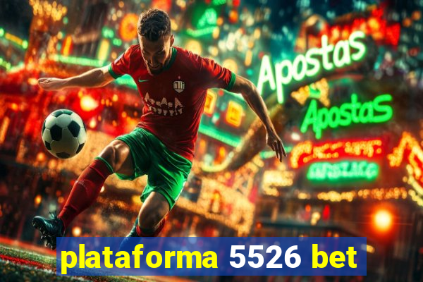 plataforma 5526 bet