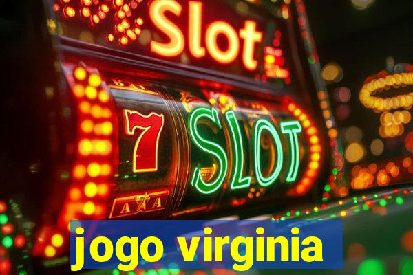 jogo virginia