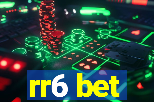 rr6 bet