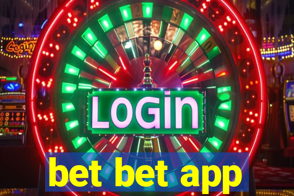 bet bet app