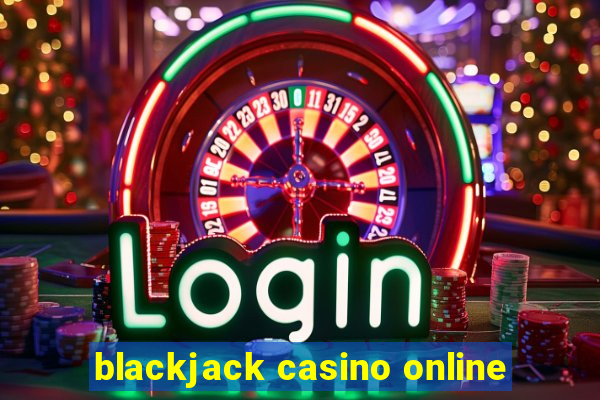 blackjack casino online