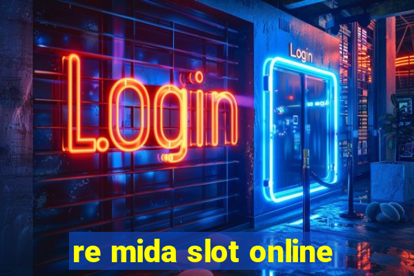 re mida slot online