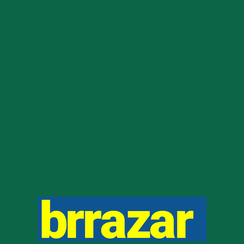 brrazar