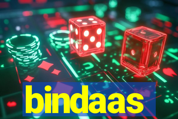 bindaas