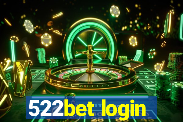 522bet login