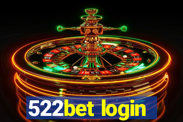 522bet login