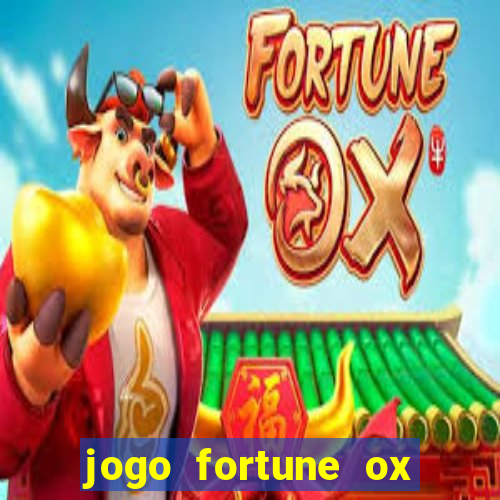 jogo fortune ox demo grátis