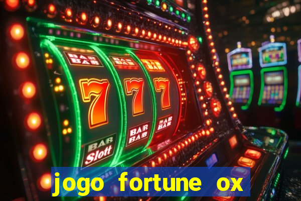 jogo fortune ox demo grátis