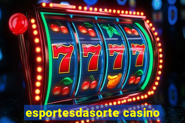 esportesdasorte casino