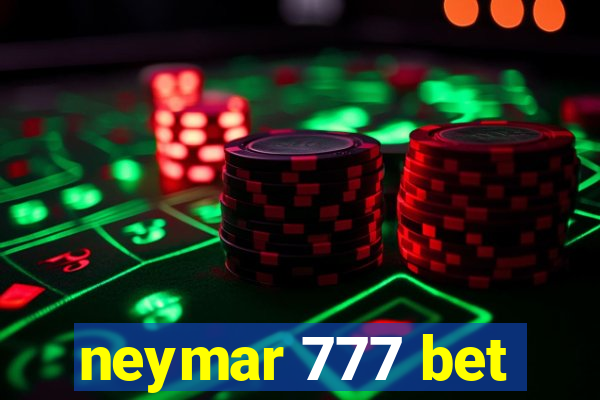 neymar 777 bet