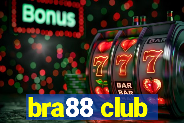 bra88 club