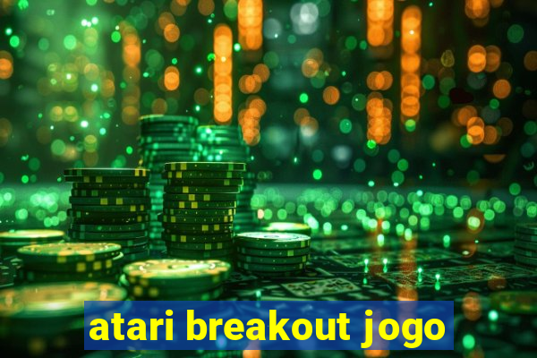 atari breakout jogo