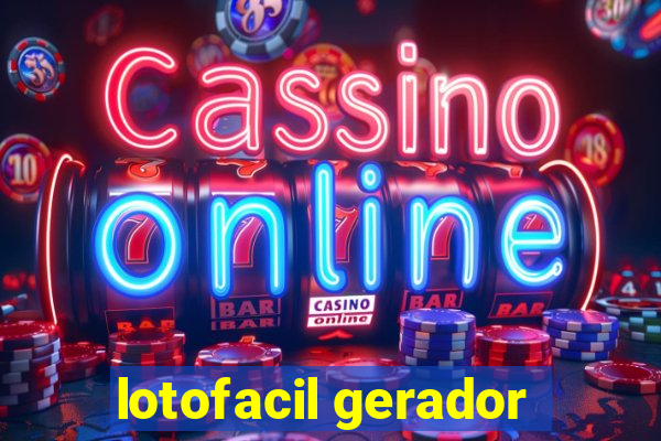 lotofacil gerador